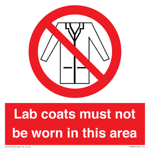 Lab coats must not be worn in this area